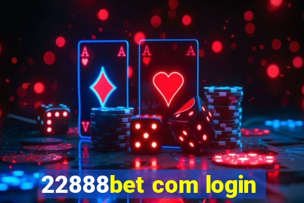 22888bet com login